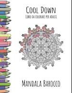 Cool Down - Libro Da Colorare Per Adulti