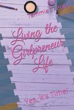 Living the Girlpreneur Life
