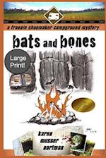 Bats and Bones