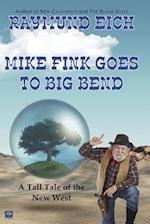 Mike Fink Goes to Big Bend