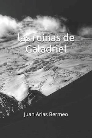 Las Ruinas de Galadriel