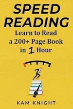 Speed Reading: Learn to Read a 200+ Page Book in 1 Hour 