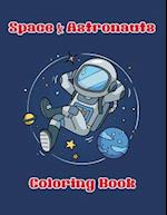 Space & Astronauts Coloring Book