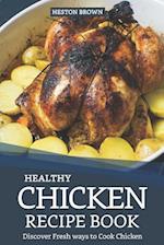 Healthy Chicken Recipe Book