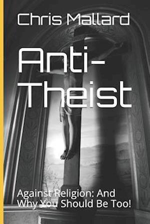 Anti-Theist