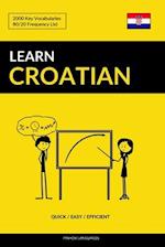 Learn Croatian - Quick / Easy / Efficient: 2000 Key Vocabularies 