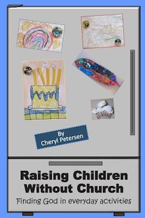 Raising Children Without Church