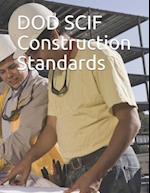 DOD SCIF Construction Standards