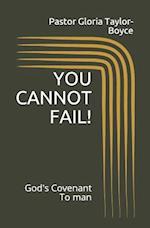 You Cannot Fail!