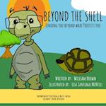 Beyond the Shell