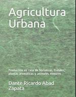 Agricultura Urbana