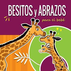 Besitos Y Abrazos Para El Bebé