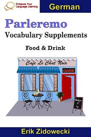 Parleremo Vocabulary Supplements - Food & Drink - German