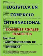 Logística En Comercio Internacional-Exámenes Finales Resueltos