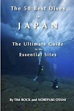 The 50 Best Dives in Japan: The Ultimate Guide to the Essential Sites 