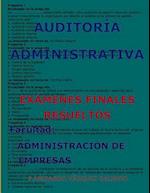 Auditoría Administrativa-Exámenes Finales Resueltos