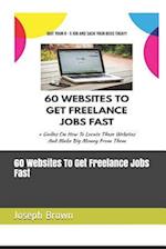 60 Websites to Get Freelance Jobs Fast