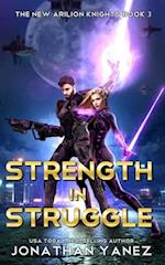 Strength in Struggle: A Gateway to the Galaxy Series 