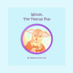 Woody, the Teacup Pup