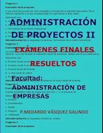 Administración de Proyectos II-Exámenes Finales Resueltos