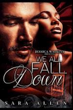 We All Fall Down