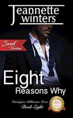 Eight Reasons Why - Sweet Version