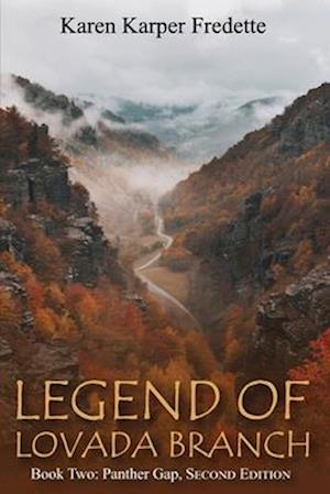 Legend of Lovada Branch: Book Two: Panther Gap