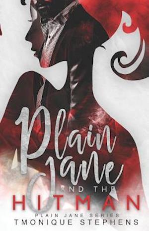 Plain Jane and the Hitman: Average Girl + Super Hot Hitman