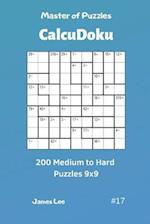 Master of Puzzles Calcudoku - 200 Medium to Hard Puzzles 9x9 Vol.17