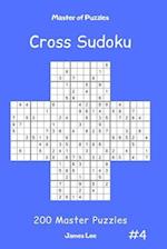 Master of Puzzles Cross Sudoku - 200 Master Puzzles Vol.4
