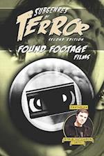 Subgenres of Terror, 2nd Edition: Found Footage Films 