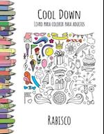 Cool Down - Livro Para Colorir Para Adultos