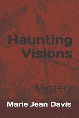 Haunting Visions