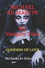 Michael Kilmartin My Vampire Tales