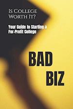 Bad Biz: Your Guide to Starting a For-Profit College 