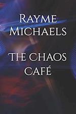 The Chaos Café