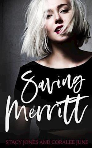 Saving Merritt