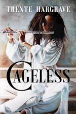 Cageless