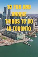 10 Fun and Unique Things to Do in Toronto