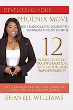 Developing Your Phoenix Move