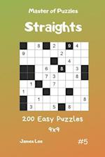 Master of Puzzles Straights - 200 Easy Puzzles 9x9 Vol.5