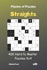Master of Puzzles Straights - 400 Hard to Master Puzzles 9x9 Vol.10