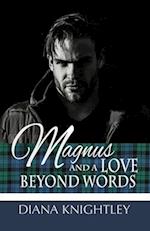 Magnus and a Love Beyond Words