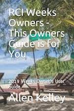 Rci Weeks Owners - This Owners Guide Is for You