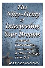 The Nitty Gritty of Interpreting Your Dreams