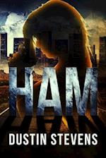 HAM: A Suspense Thriller 