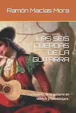 Las Seis Cuerdas de la Guitarra