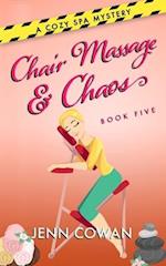 Chair Massage & Chaos 