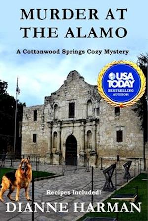 Murder at the Alamo: A Cottonwood Springs Cozy Mystery