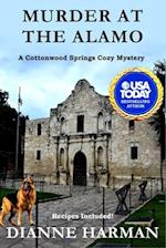 Murder at the Alamo: A Cottonwood Springs Cozy Mystery 